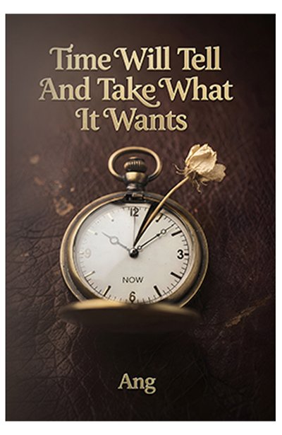 Time Will Tell