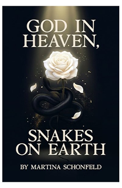 God In Heaven Snakes On Earth